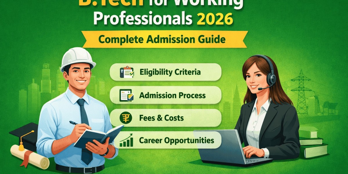 B.Tech for Working Professionals 2026 – Admission Guide