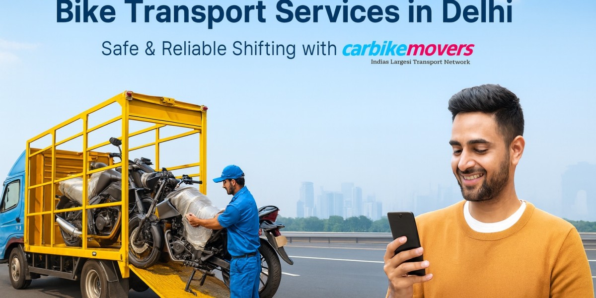 Bike Transport Services in Delhi – Safe & Affordable Solutions by CarBikeMovers